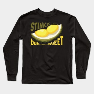 Stinky...but Sweet Long Sleeve T-Shirt